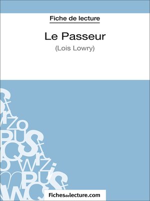 cover image of Le Passeur de Lois Lowry (Fiche de lecture)